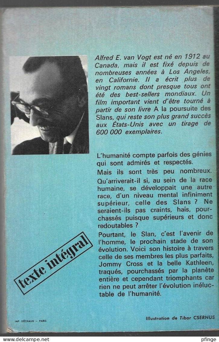 A La Poursuite Des Slans	Par A.E. Van Vogt		  Par A.E. Van Vogt - J'ai Lu N°381 - J'ai Lu