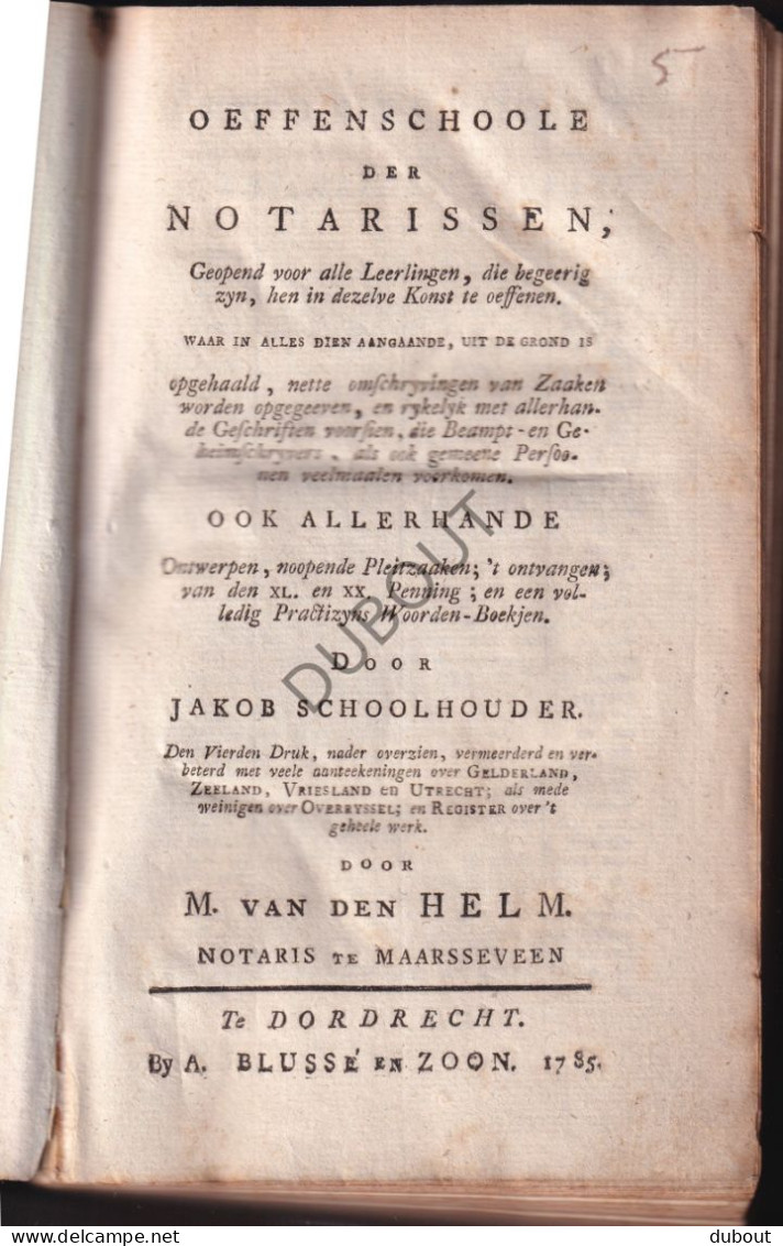 Maarsseveen/Stichtse Vecht - Oefenschool Der Notarissen - M. Van Den Helm - 1785, Dordrecht (S301) - Antique