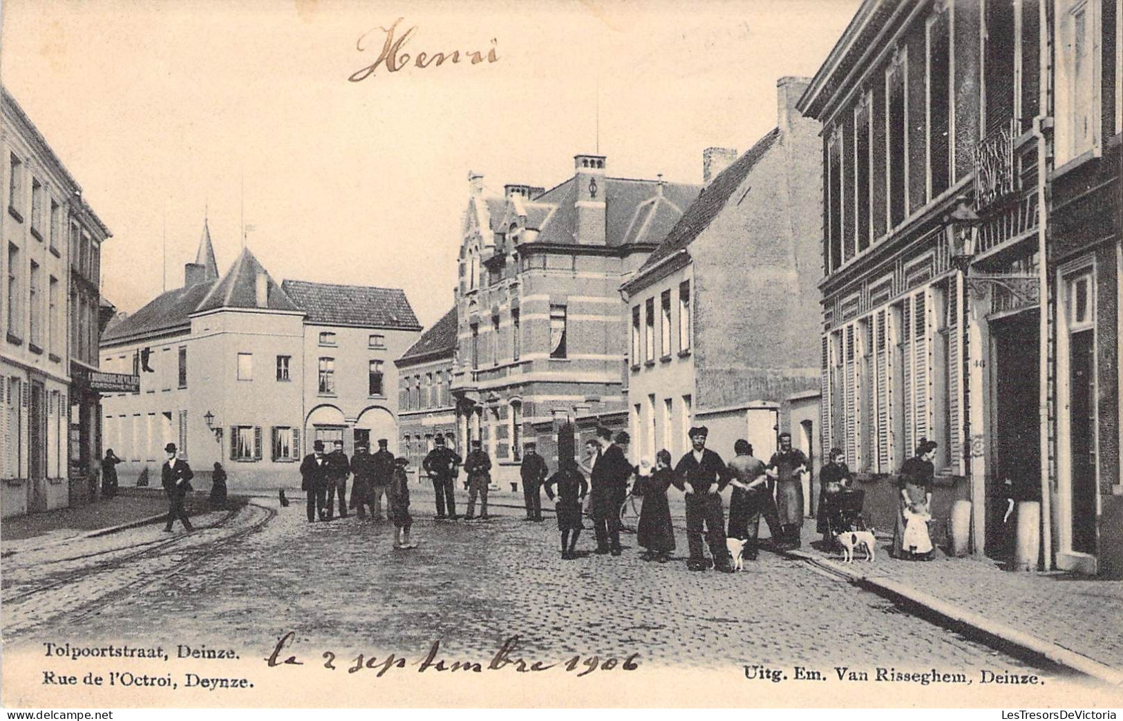 Belgique - Deynze - Tolpoortstraat - Deinze - Rue De L'octroi - Edit. Em. Van Risseghem - Animé - Carte Postale Ancienne - Gent