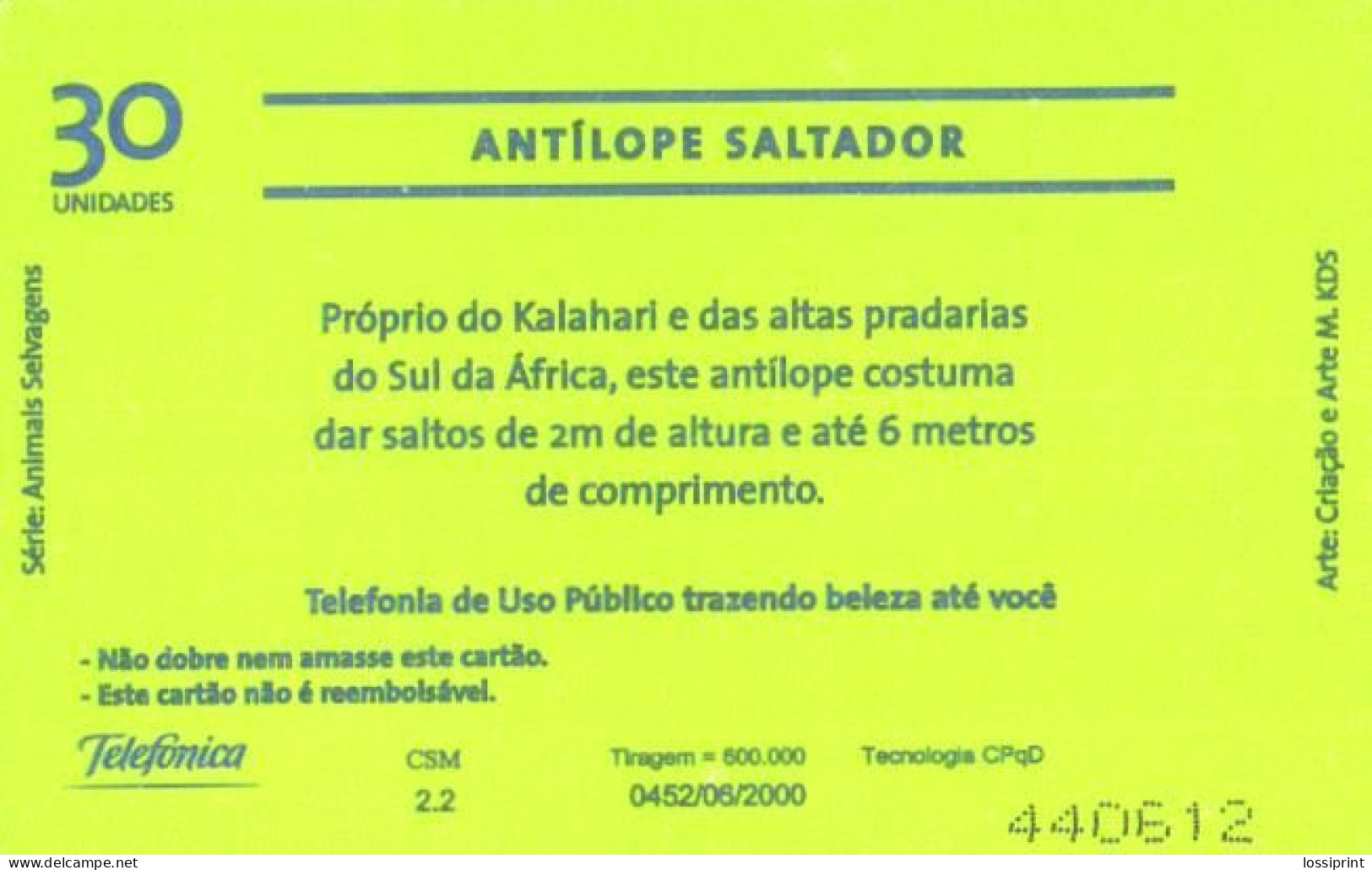 Brazil:Brasil:Used Phonecard, Telefonica, 30 Units, Antelope, 2000 - Brasilien