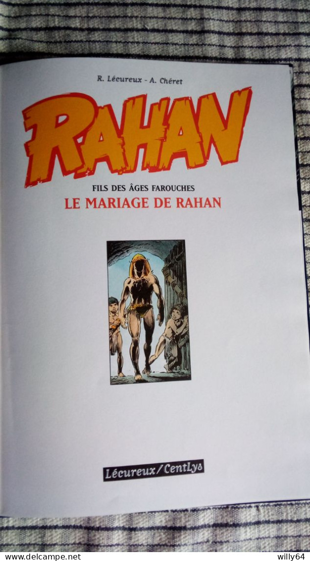 RAHAN T1   Le Mariage De RAHAN   30Em Anniversaire  EO 1999  LECUREUX/CENTLYS  Comme  Neuve - Rahan