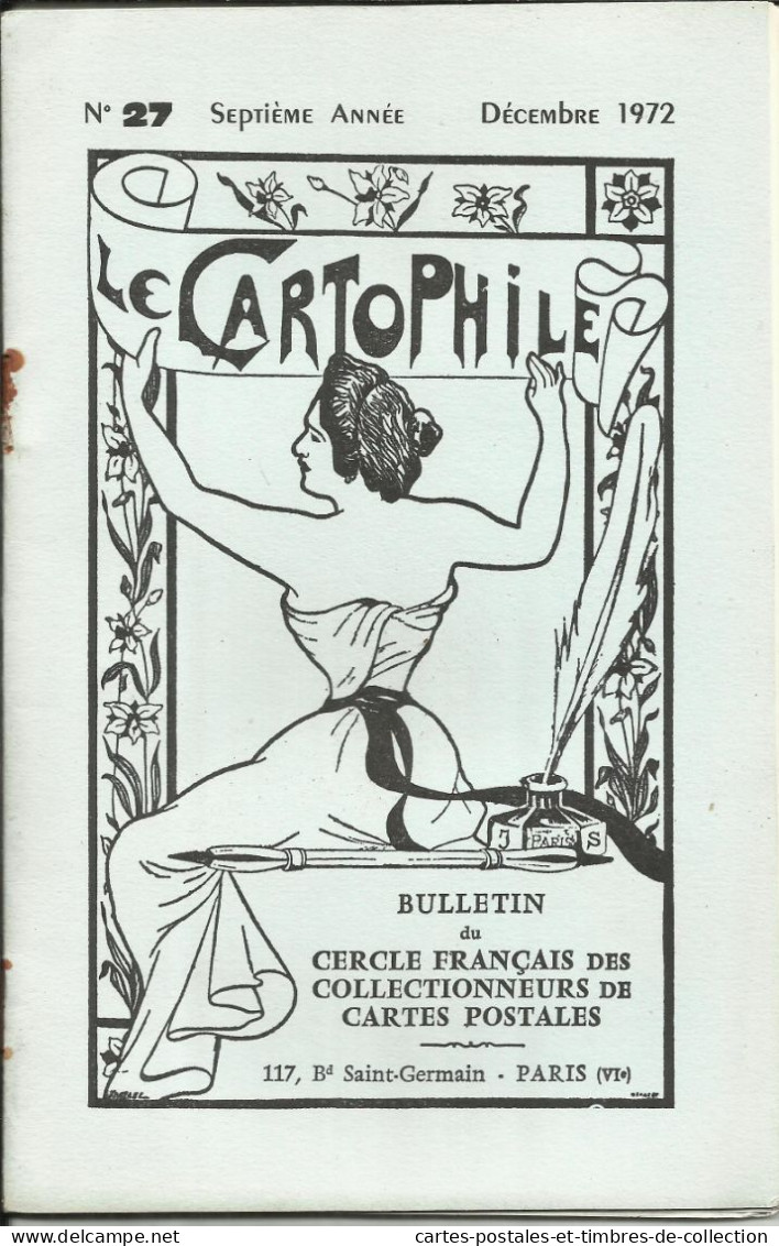 LE CARTOPHILE N°27 , Décembre 1972 , L'AFFAIRE CAILLAUX 14 Mars 1914 , LES CARTES-PHILATELIE D'O. ZIEHER , Etc... - Frans