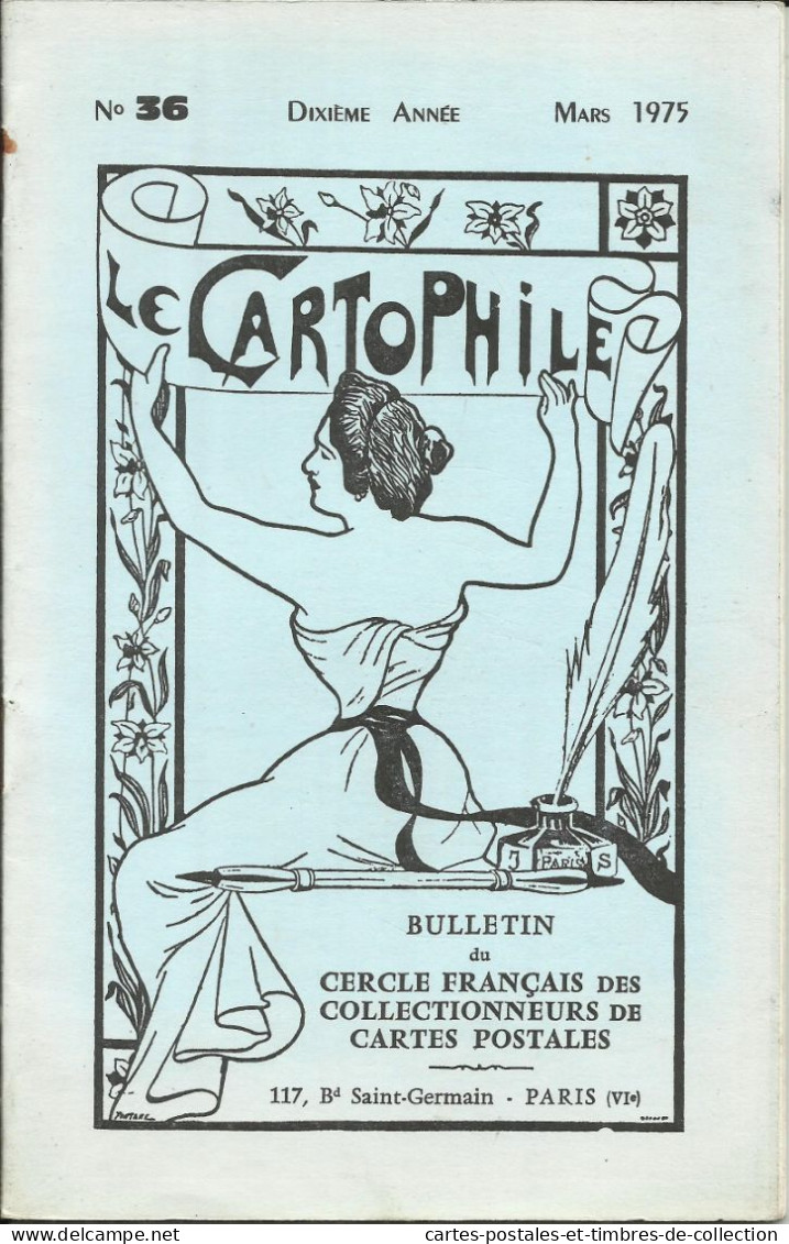 LE CARTOPHILE N°36 , Mars 1975 , CATASTROPHE DE CHEMIN DE FER DE MELUN , L'ACCIDENT DE BONNIERES SUR SEINE , Etc... - Französisch