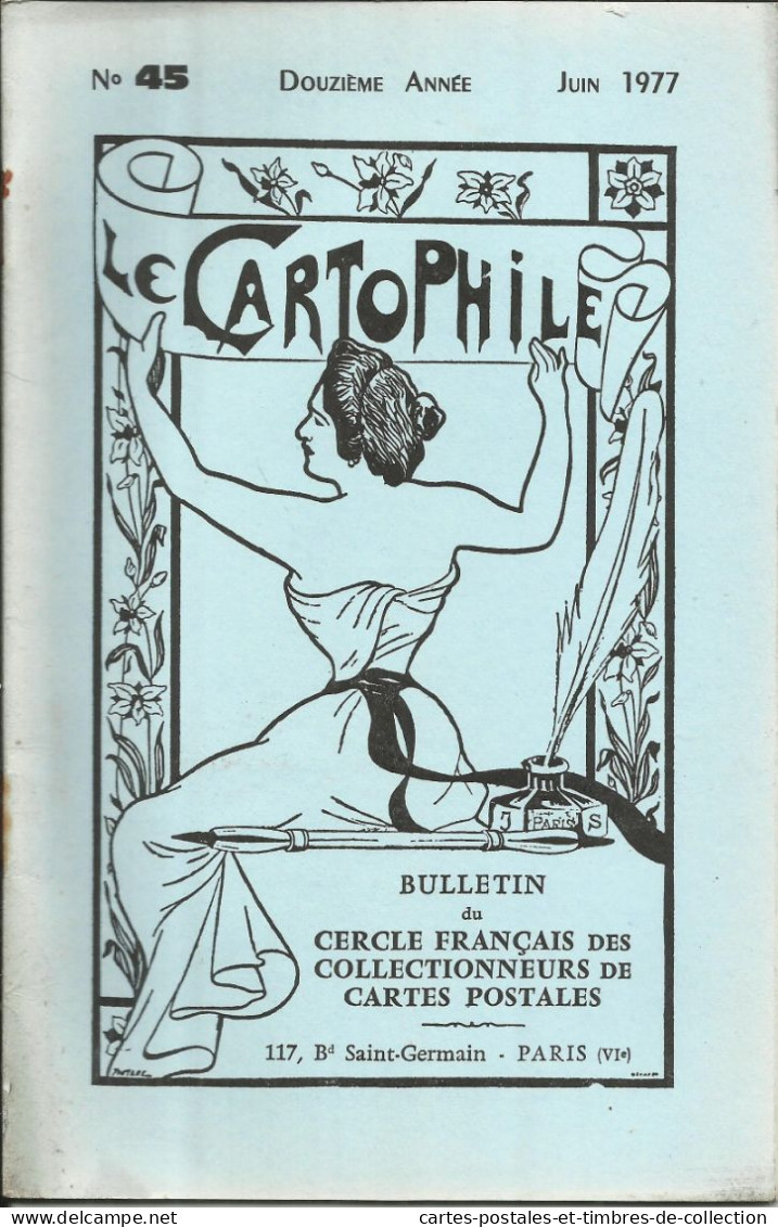 LE CARTOPHILE N°45 , Juin 1977 , LES VOITURES A CHIENS , LE LOCK-OUT DE FOUGERES , LA MI-CAREME A GUNGAMP , Etc... - Français