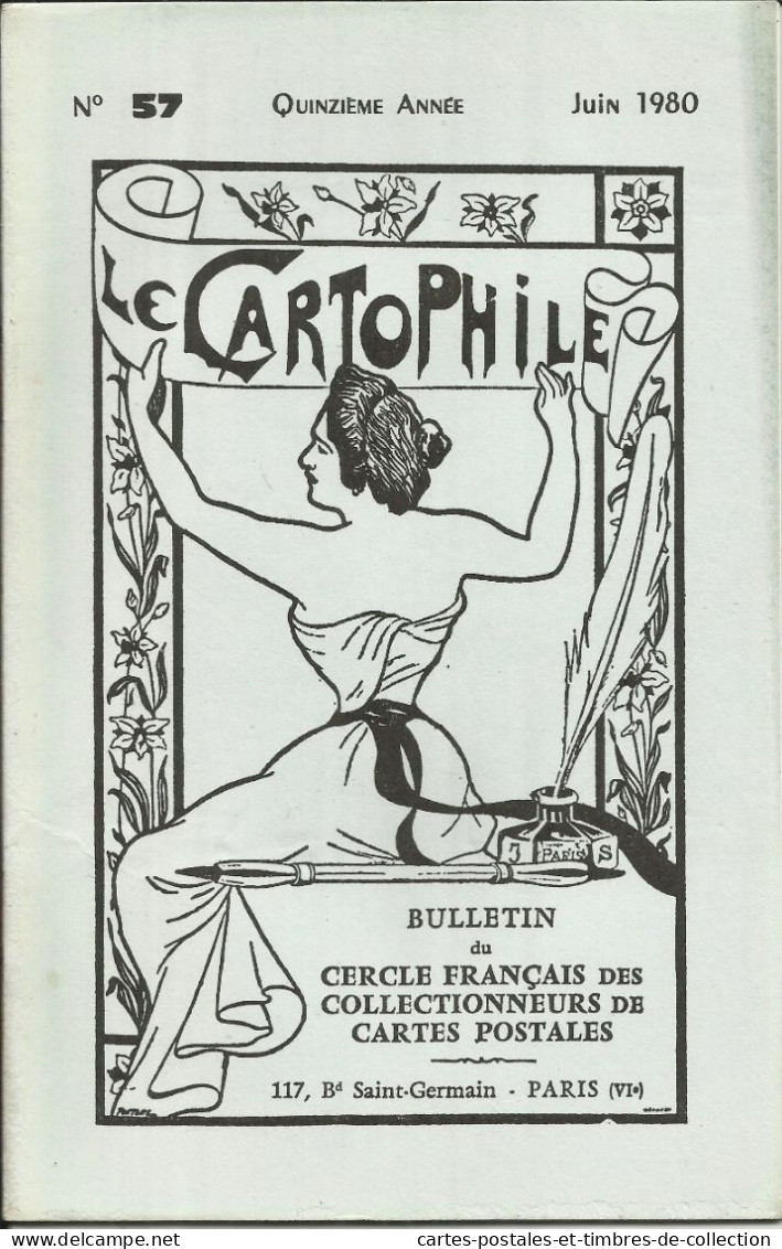 LE CARTOPHILE N°57 , Juin 1980, QUARTIER ST GERMAIN DES PRES , CARTES DE GREVES , JUDAICA , WASSY L'ARBRE BOSSU , Etc... - French