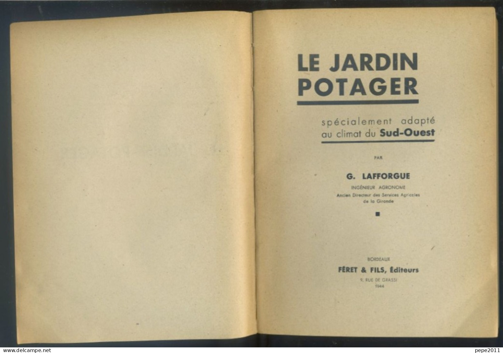 Le Jardin Potager Spécialement Adapté Au Climat Du Sud-Ouest Par G. LAFFORGUE - 1944 - Garden