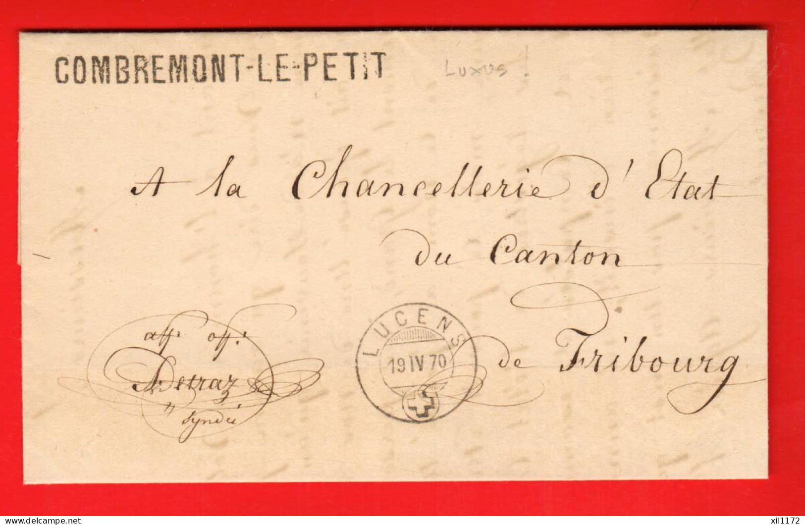 ZUS-43  UNIQUE  Cachet Linéaire COMBREMONT-LE-PETIT à Chancellerie D'Etat Du Canton De Fribourg Cachet Lucens - ...-1845 Prephilately