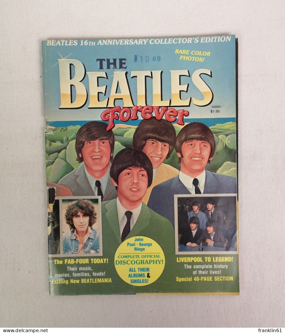 The Beatles Forever. Beatles 16th Anniversary Collector's Edition. - Andere & Zonder Classificatie