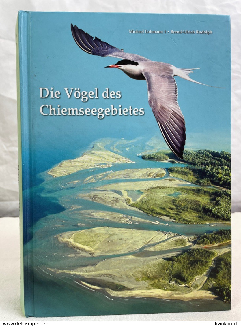 Die Vögel Des Chiemseegebietes. - Animales