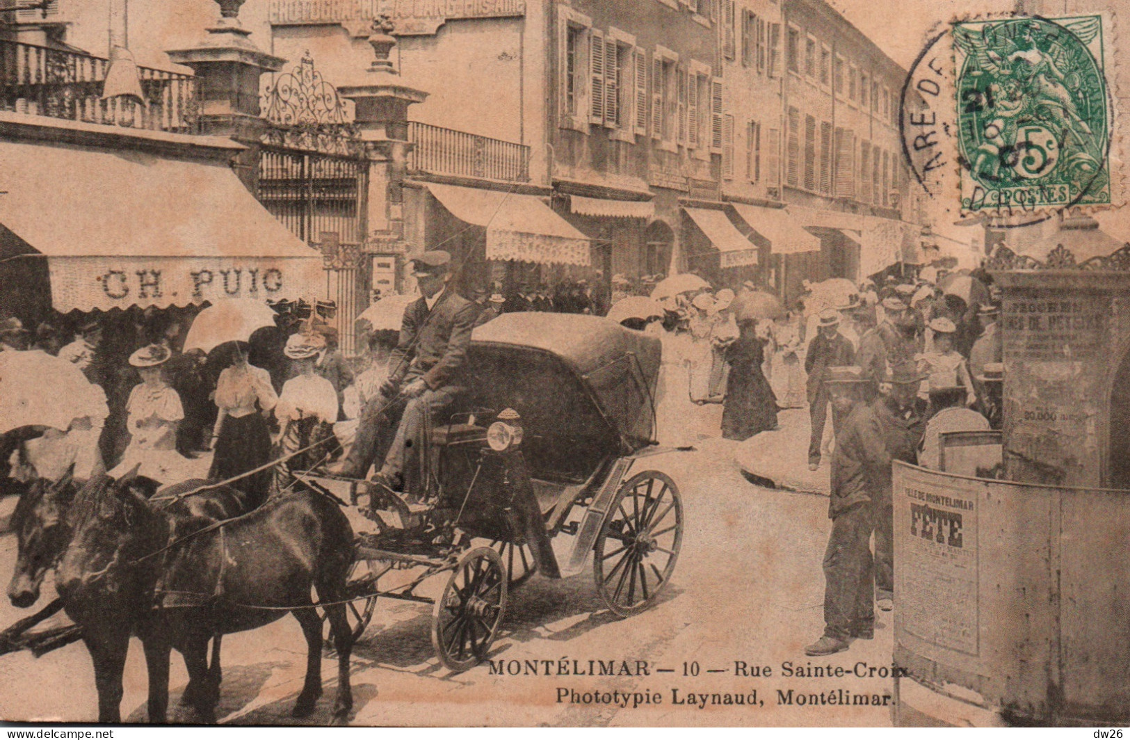 Montélimar - La Rue Ste Sainte Croix, Pissottière Et Calèche Devant Magasin Ch. Puig, Carte Laynaud N° 10 - Montelimar