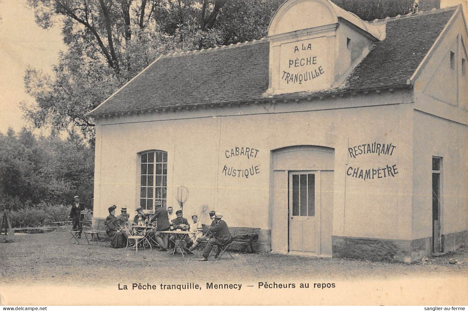 CPA 91 MENNECY / LA PECHE TRANQUILLE / PECHEURS AU REPOS / RESTAURANT CHAMPETRE / CABARET / Cpa Rare - Mennecy