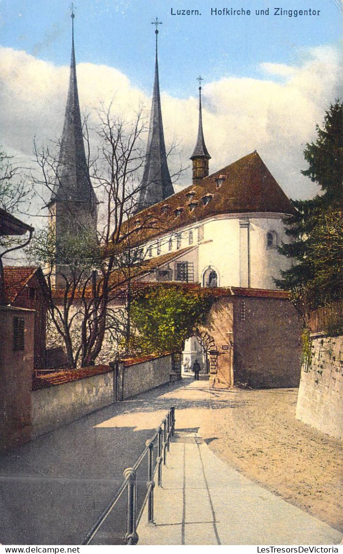 SUISSE - LUZERN - Hofkirche Und Zinggentor - Carte Postale Ancienne - Lucerne