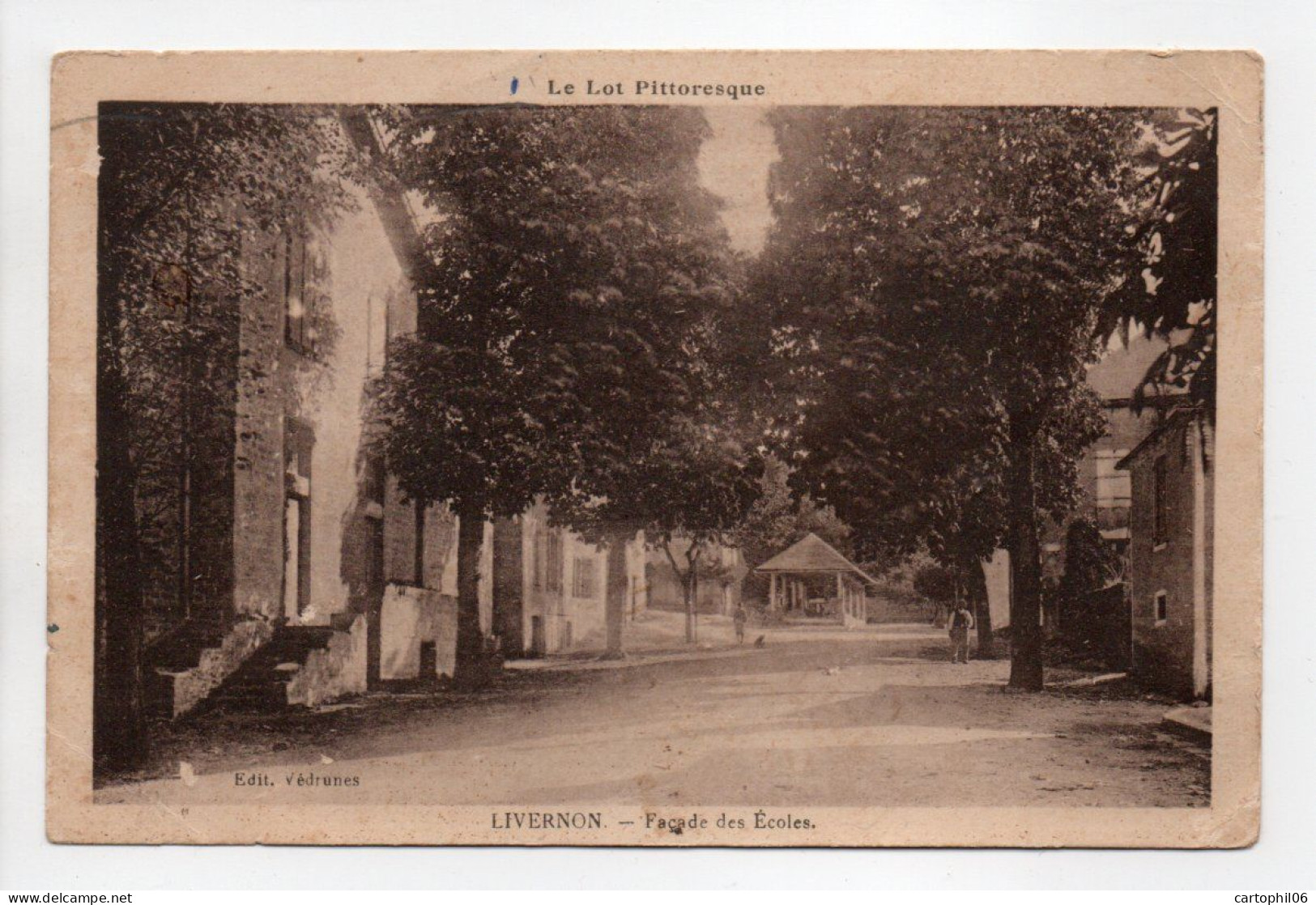 - CPA LIVERNON (46) - Façade Des Écoles - Edition Védrunes - - Livernon