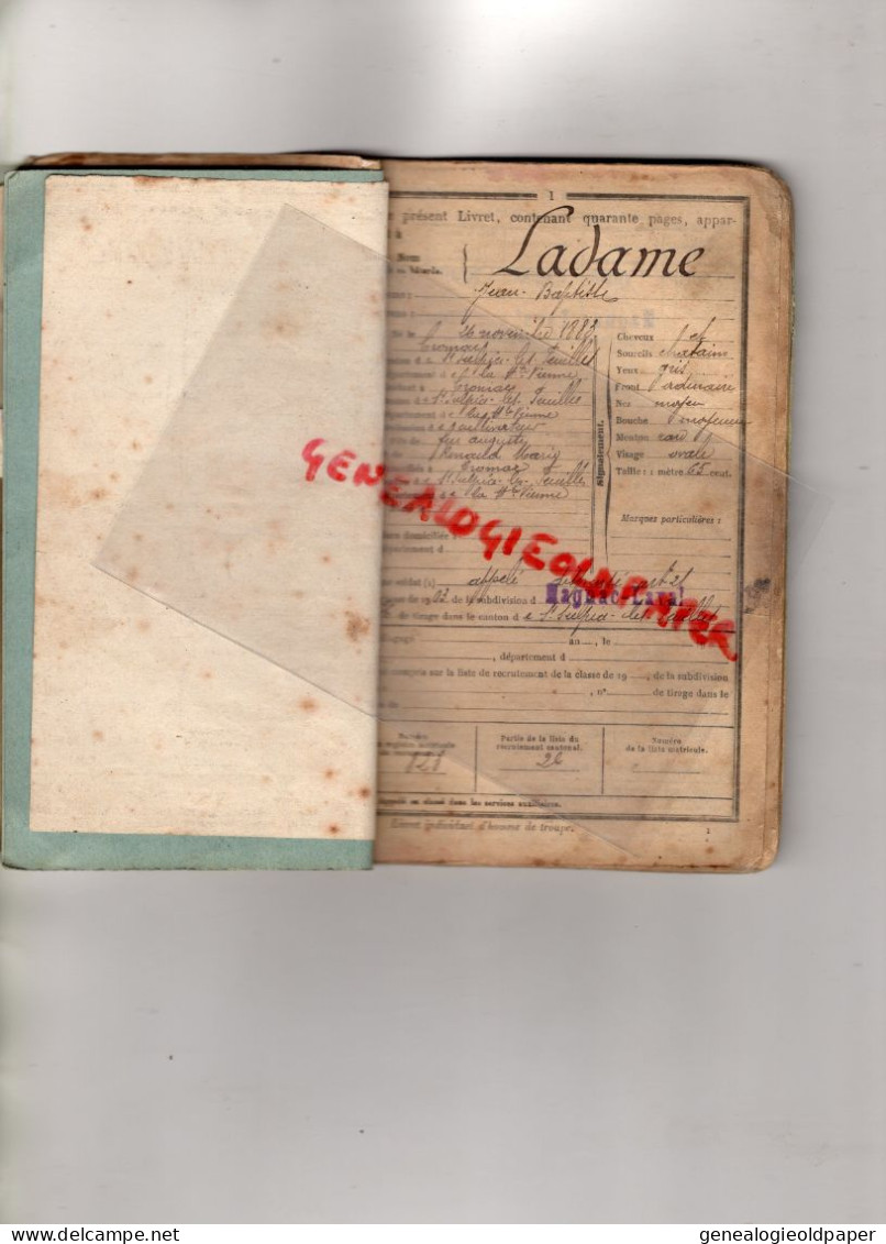 87 ARNAC LA POSTE VILLAUBRUN -MAGNAC LAVAL-BELLAC-CROMAC-LIMOGES-SAINT SULPICE FEUILLES LIVRET MILITAIRE JEAN B. LADAME- - Historische Dokumente