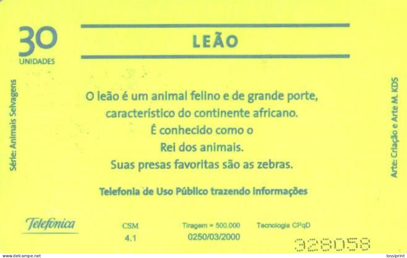 Brazil:Brasil:Used Phonecard, Telefonica, 30 Units, Lions, 2000 - Brasilien