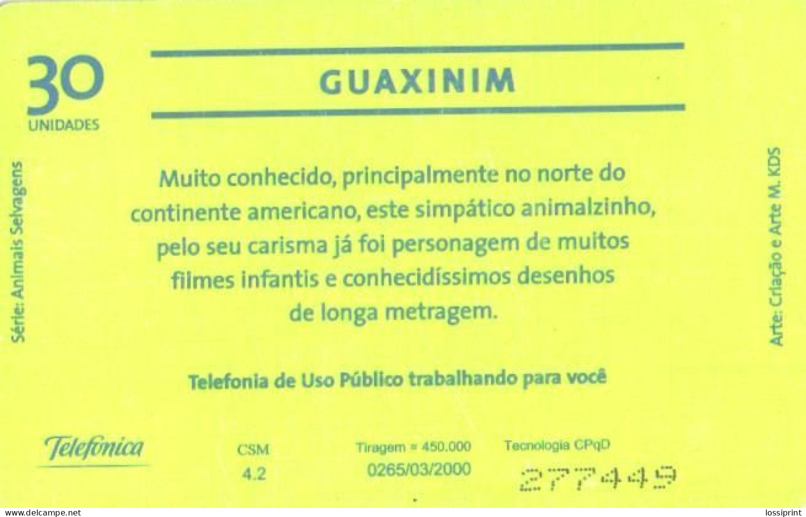 Brazil:Brasil:Used Phonecard, Telefonica, 30 Units, Raccoon, 2000 - Brasilien
