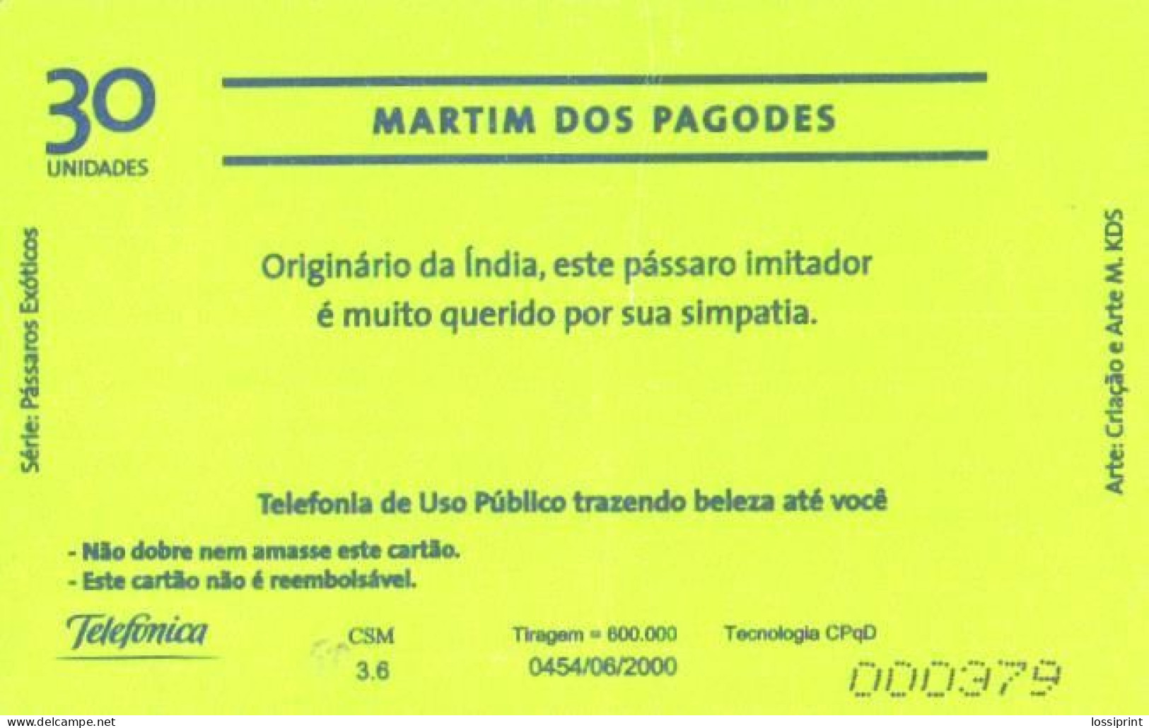 Brazil:Brasil:Used Phonecard, Telefonica, 30 Units, Bird, 2000 - Brasilien