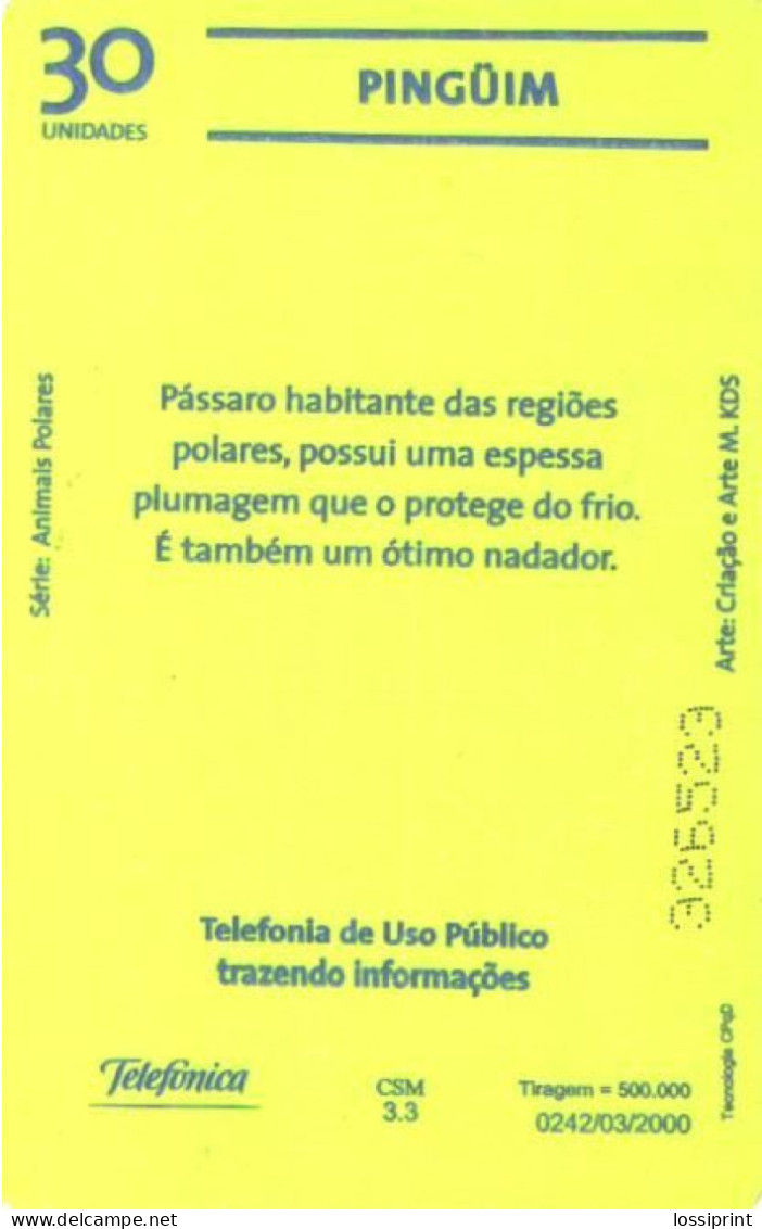 Brazil:Brasil:Used Phonecard, Telefonica, 30 Units, Penguins, 2000 - Brasilien