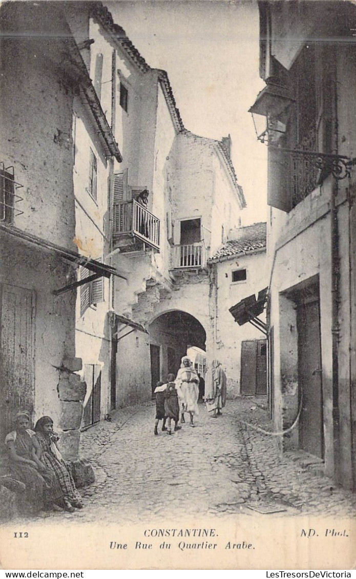 CONSTANTINE - Une Rue Du Quartier Arabe  - Carte Postale Ancienne - Constantine