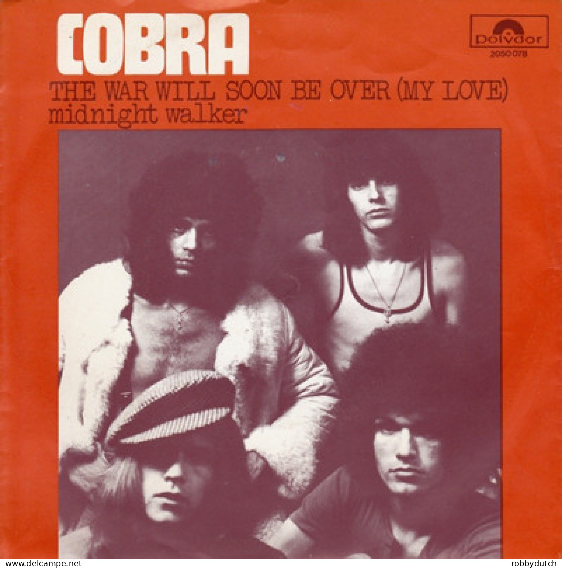 * 7" *  COBRA - THE WAR WILL SOON BE OVER (Holland 1971 EX-) - Hard Rock En Metal