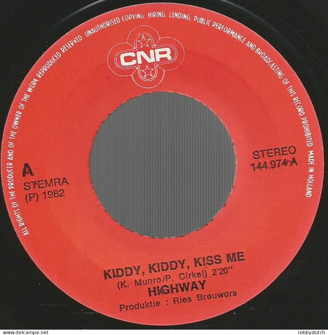 * 7" * HIGHWAY - KIDDY, KIDDY, KISS ME (Holland 1982) - Autres - Musique Néerlandaise