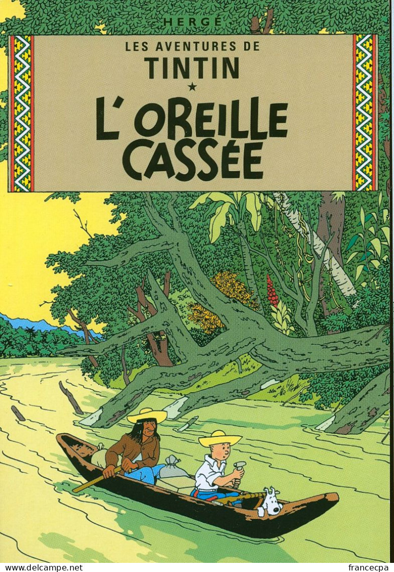 11483 - HERGE - LES AVENTURES DE TINTIN - L'OREILLE CASSEE - Hergé