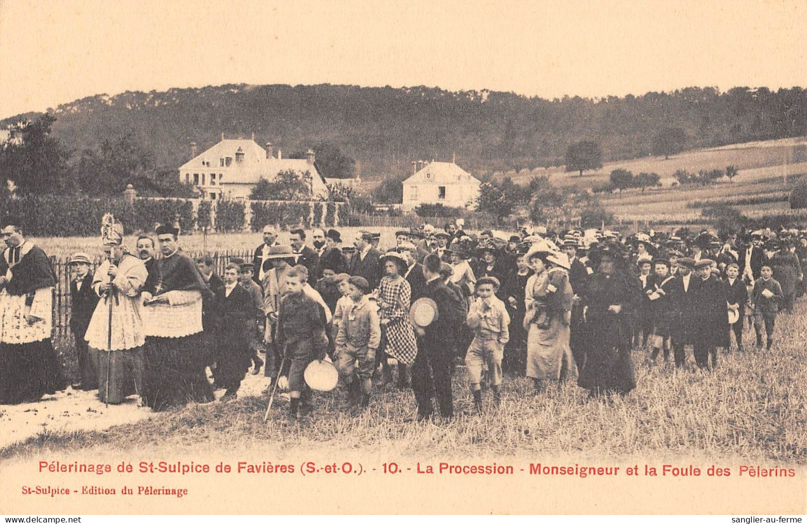 CPA 91 SAINT SULPICE DE FAVIERES / PELERINAGE / PROCESSION Mgr ET FOULE DES PELERINS - Saint Sulpice De Favieres