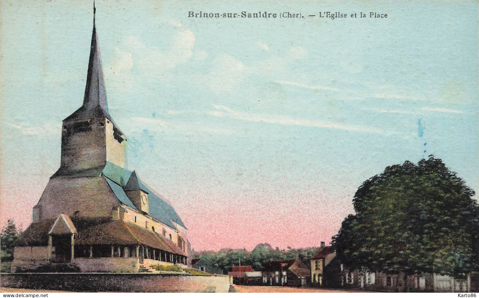 Brinon Sur Sauldre * La Place De L'église Du Village - Brinon-sur-Sauldre