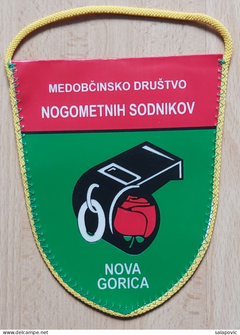 INTERMUNICIPAL ASSOCIATION FOOTBALL REFEREES Nova Gorica SloveniaFootball Soccer  Calcio  PENNANT, SPORTS FLAG ZS 4/7 - Apparel, Souvenirs & Other