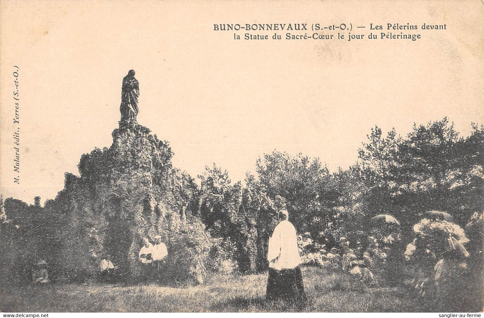 CPA 91 BUNO BONNEVAUX / LES PELERINS DEVANT LA STATUE DU SACRE COEUR LE JOUR DU PELERINAGE / Cpa Rare - Sonstige & Ohne Zuordnung