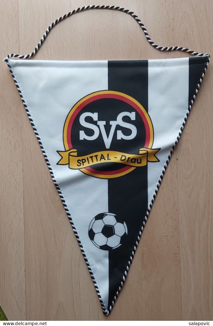 SVS SPITTAL-DRAU Austria Football Soccer Club Fussball Calcio Futbol Futebol PENNANT, SPORTS FLAG ZS 4/13 - Habillement, Souvenirs & Autres