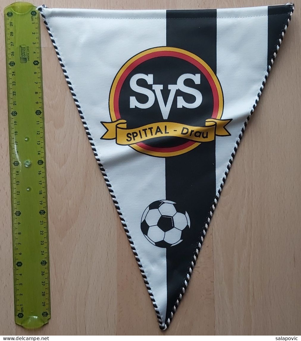 SVS SPITTAL-DRAU Austria Football Soccer Club Fussball Calcio Futbol Futebol PENNANT, SPORTS FLAG ZS 4/13 - Kleding, Souvenirs & Andere