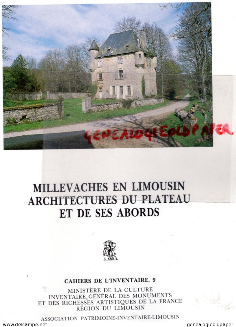 19-MILLEVACHES EN LIMOUSIN- CAHIER INVENTAIRE- PATRIMOINE LIMOUSIN- JACQUES CHIRAC-J.C. GROUSSARD-ROBINNE-VALADAS-LINTZ - Limousin