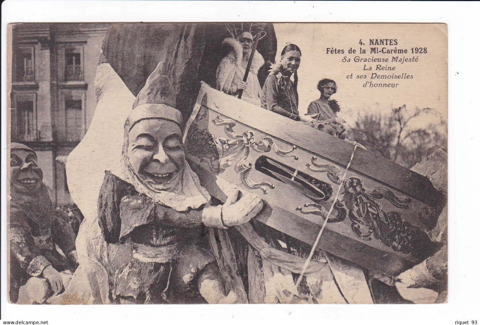 4 - NANTES - Fêtes De La Mi-Carême 1928 - Sa Gracieuse Majesté La Reine Et Ses Dem. D'Honneur - Nantes