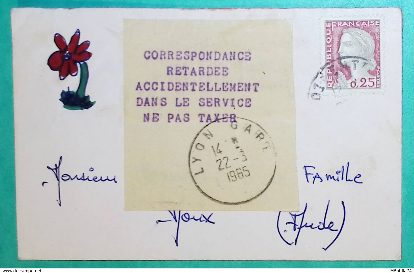 N°1263 MARIANNE DECARIS ETIQUETTE POSTE CORRESPONDANCE RETARDEE ACCIDENTELLEMENT NE PAS TAXER LYON 1965 COVER FRANCE - 1960 Marianne Van Decaris