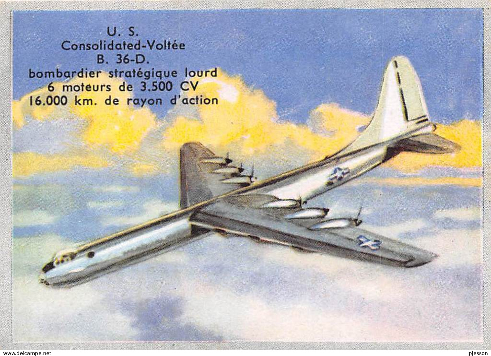 IMAGE - AVIATION - U.S. COSOLIDATED-VOLTEE B. 36-D - BOMBARDIER STRATEGIQUE LOURD - Vliegtuigen