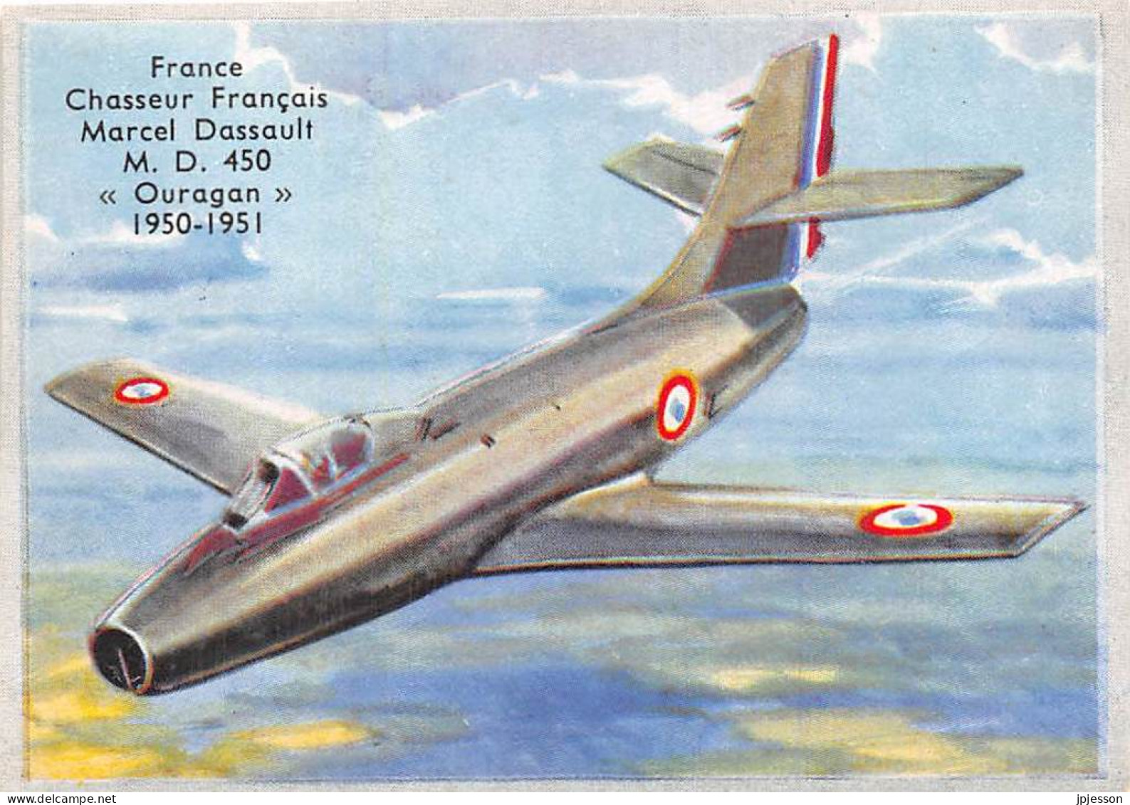 IMAGE - AVIATION - FRANCE - CHASSEUR FRANCAIS MARCEL DASSAULT M. D. 450 "OURAGAN" 1950 - 1951 - Vliegtuigen
