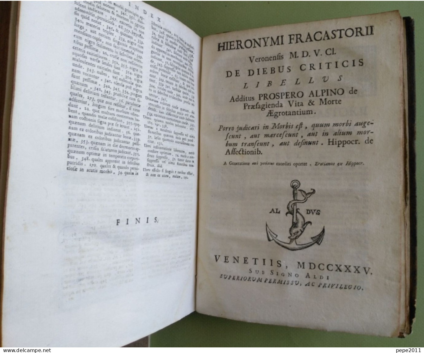 Médecine - PROSPERI ALPINI De PRÆSAGIENDA VITA Et MORTE ÆGROTANTIUM - HIERONYMI FRACASTORII - 1735 - Oude Boeken