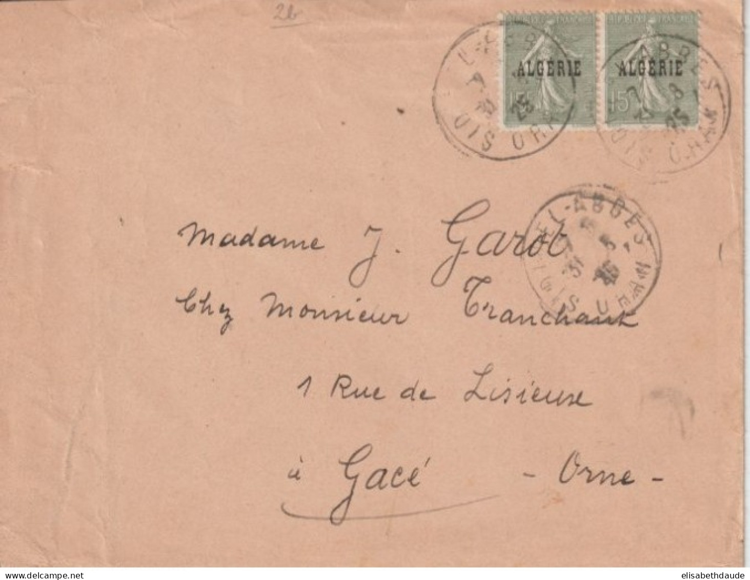 1925 - ALGERIE - SEMEUSE SURCHARGE ! ENVELOPPE De SIDI-BEL-ABBES => GACE (ORNE) - Cartas & Documentos