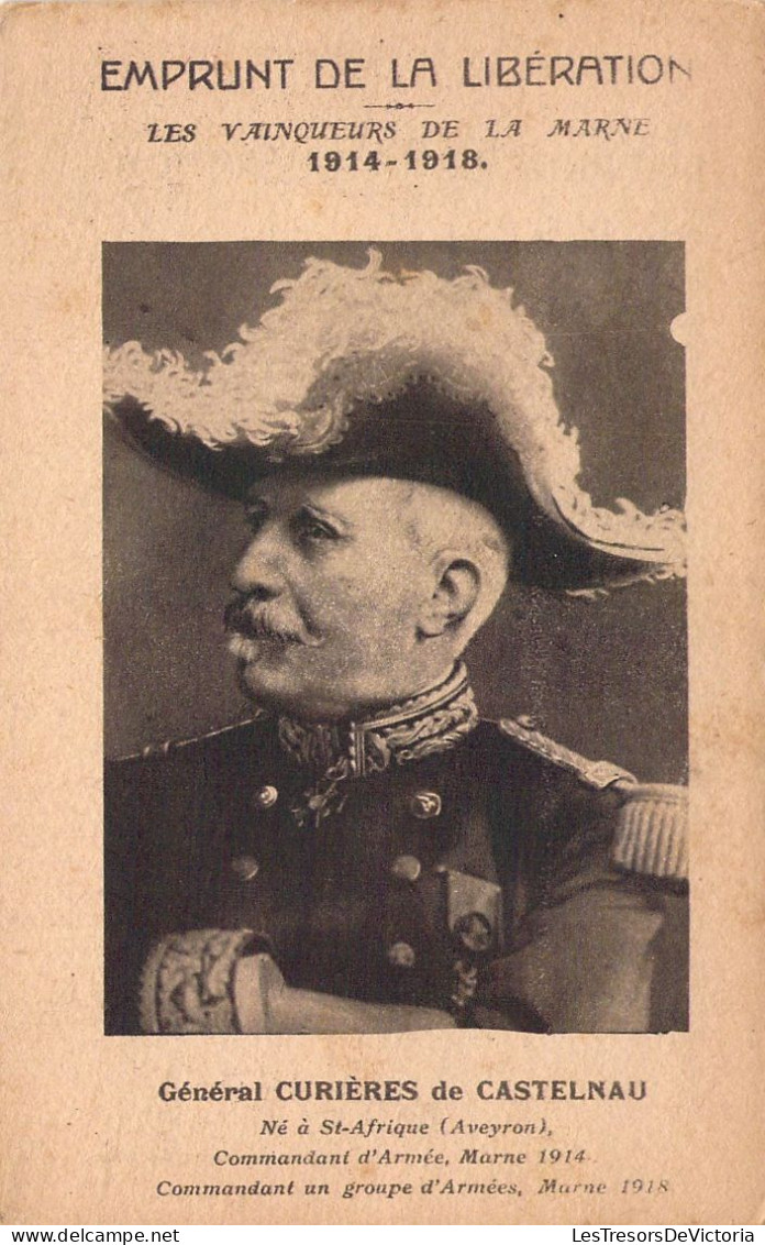 PERSONNAGES - Général Curières De Castelnau - Né à ST Afrique - Commandant D'armée Marne - Carte Postale Ancienne - Personen