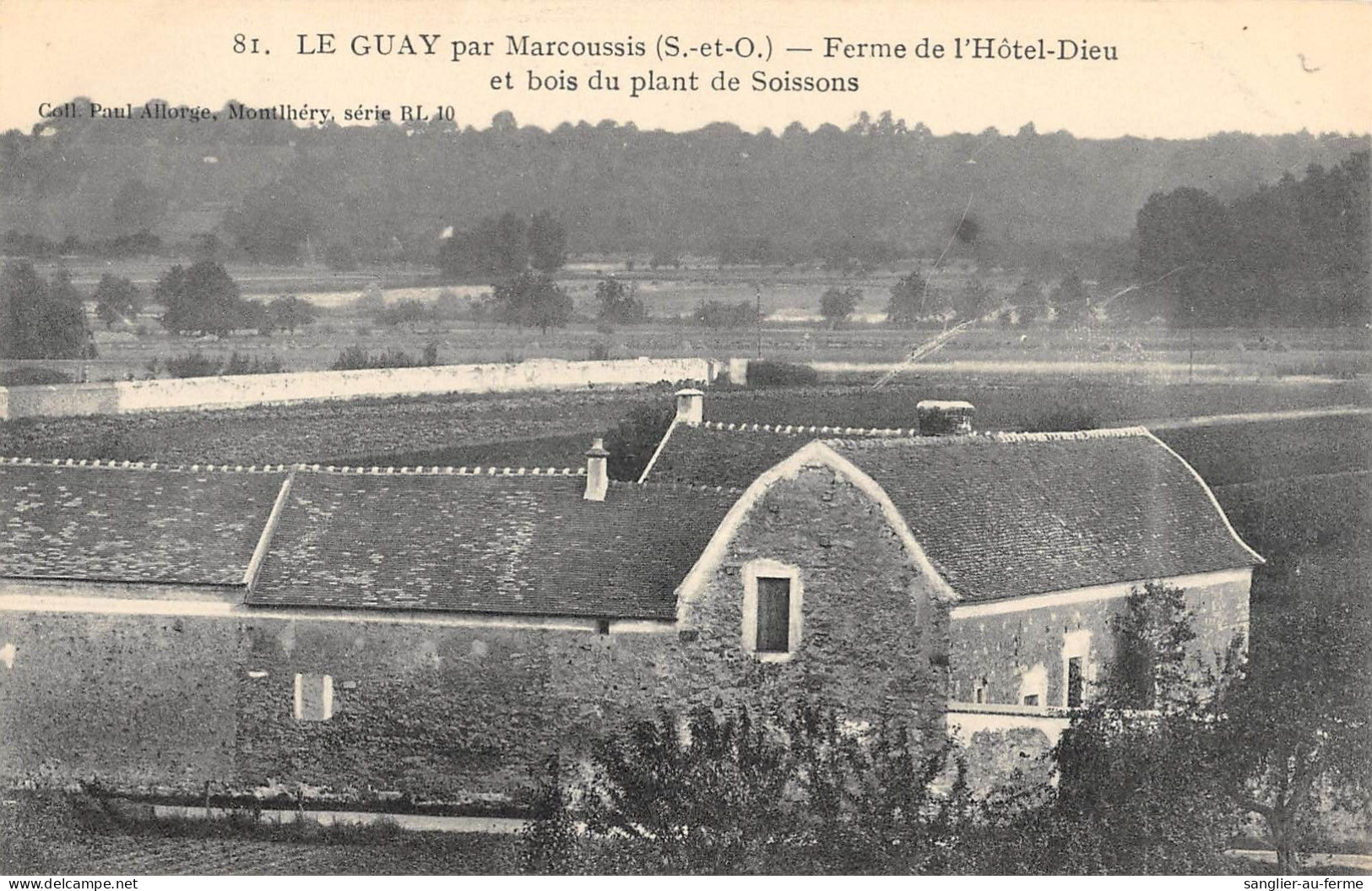 CPA 91 LE GUAY PAR MARCOUSSIS / FERME DE L'HOTEL DIEU / BOIS DU PLANT DE SOISSONS - Autres & Non Classés