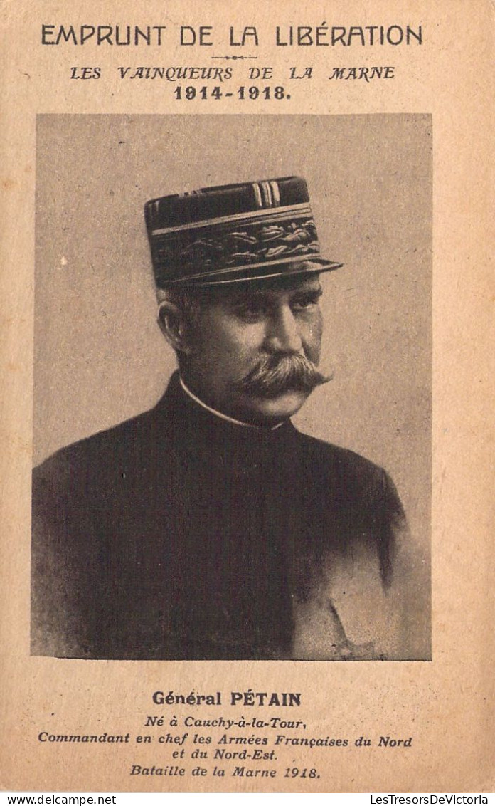 PERSONNAGES - Général Pétain - Né à Cauchy à La Tour - Commandant En Chef Les Armées Française - Carte Postale Ancienne - Personen