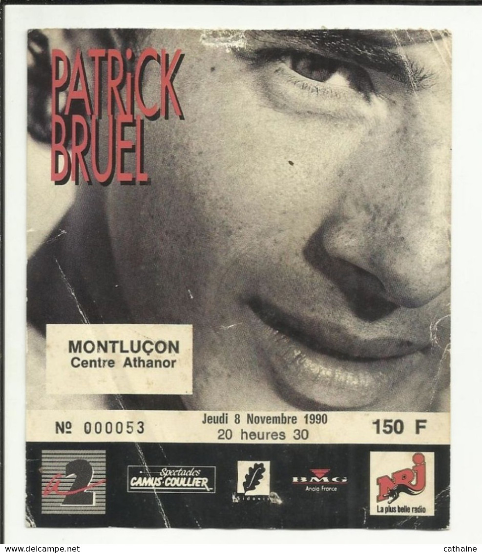 TICKET DE CONCERT . PATRICK BRUEL . LE JEUDI 8 NOVEMBRE 1990 A ATHANOR . MONTLUCON - Konzertkarten