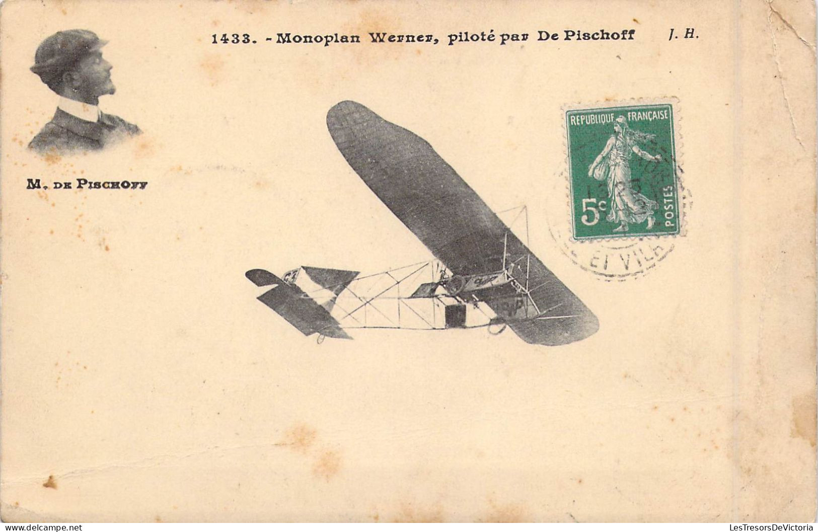 TRANSPORTS - Aviation - Monoplan Werner Piloté Par De Pischoff - M. De Pischoyy - Carte Postale Ancienne - Piloten