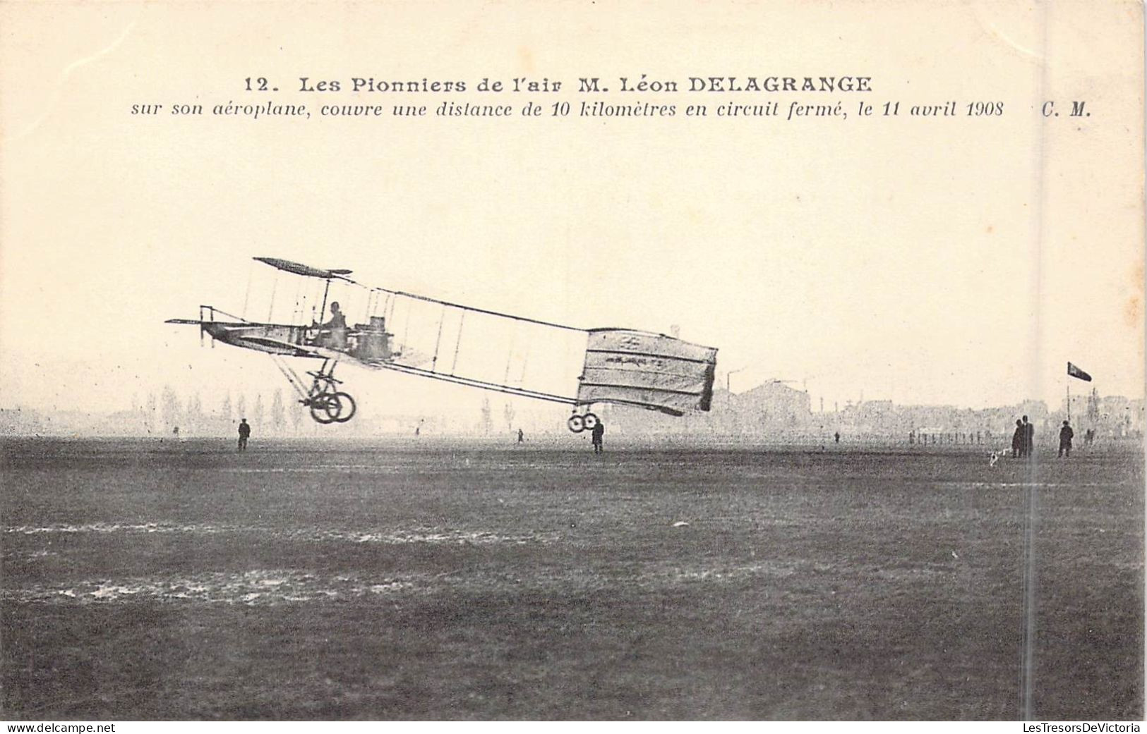 TRANSPORTS - Aviation - Les Pionniers De L'air M. Léon Delagrange - Aéroplane - Avril 1908 - Carte Postale Ancienne - Aviatori