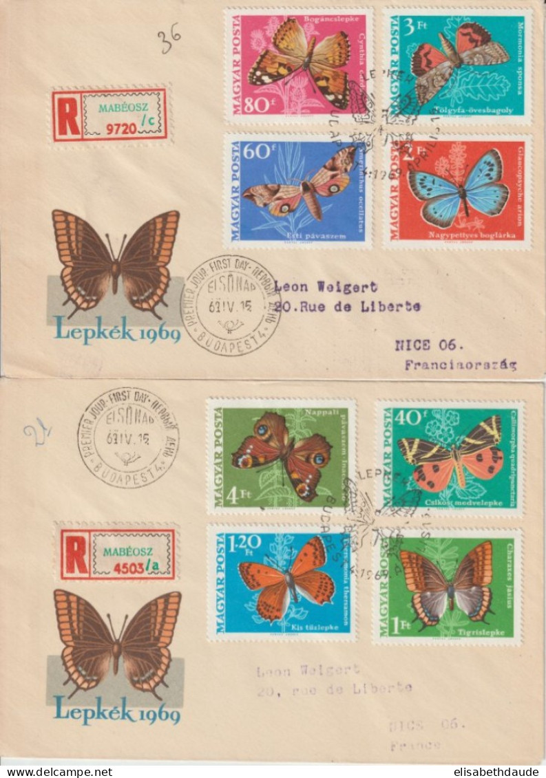 HONGRIE - 1969 - SERIE PAPILLONS / BUTTERFLY ! 2 ENVELOPPES RECOMMANDEES FDC De MABEOSZ => NICE - FDC