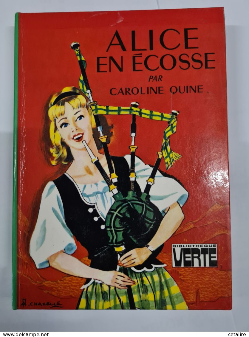 Alice En Ecosse Caroline Quine +++ TRES BON ETAT+++ - Bibliothèque Verte