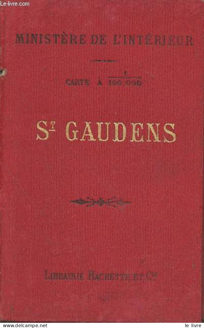 St Gaudens- Carte à 1/100.000 - Ministère De L'intérieur - 1893 - Cartes/Atlas