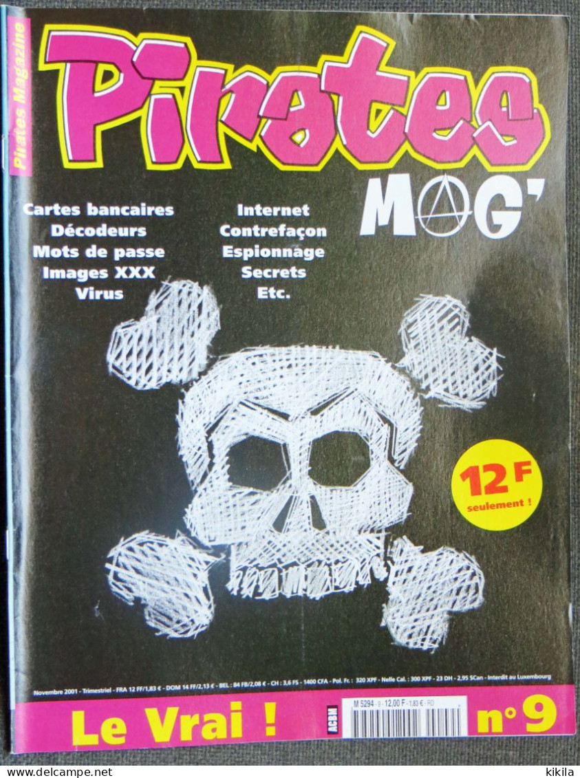 Journal Revue Informatique PIRATES MAGAZINE N° 9 Novembre 2001 Cartes Bancaires - Décodeurs - Mots De Passe - * - Informatique