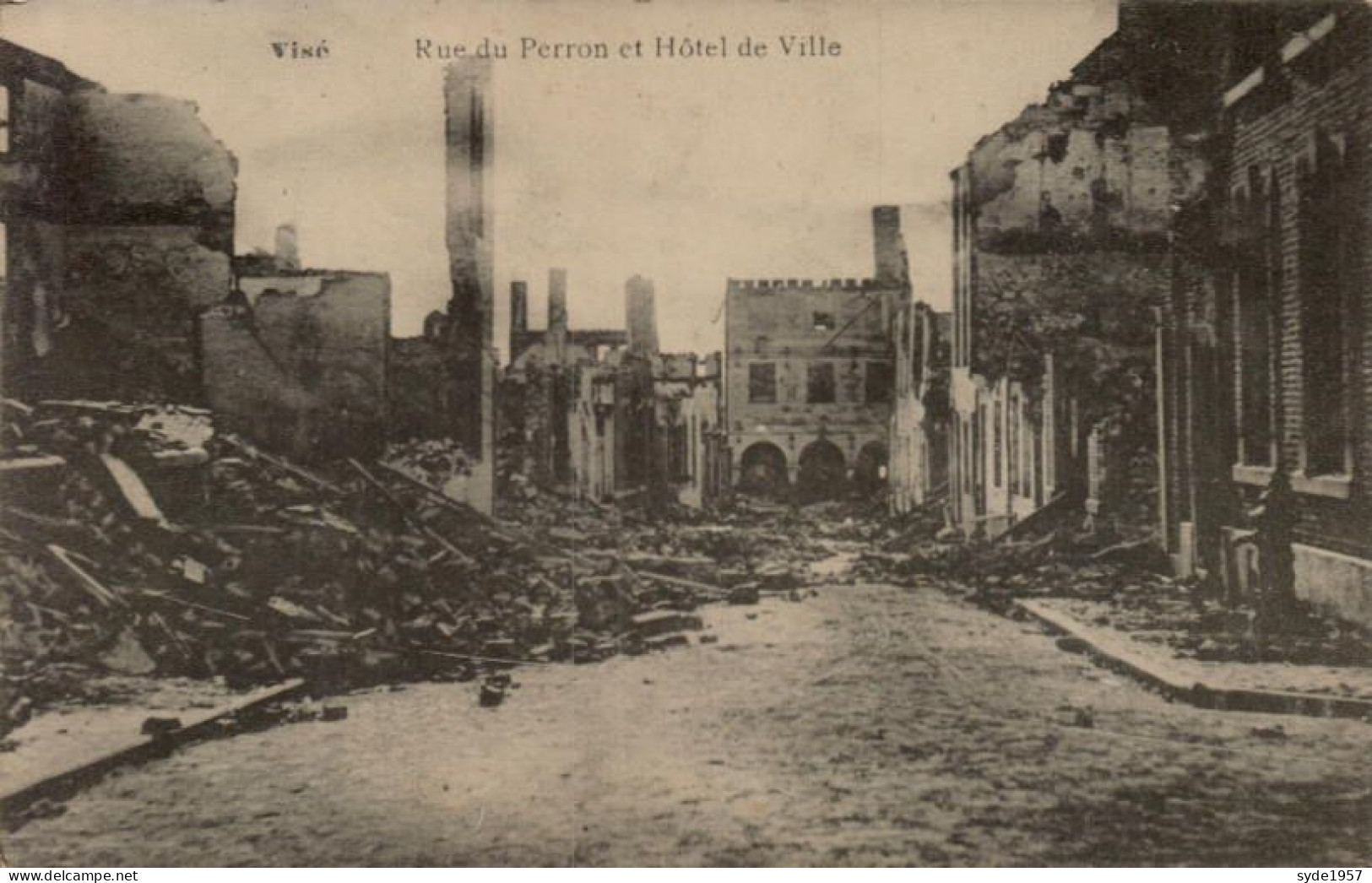 Visé - Rue Du Perron Et Hôtel De Ville (ruine Guerre 1914-18) - Visé